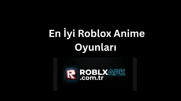 En İyi Roblox Anime Oyunları